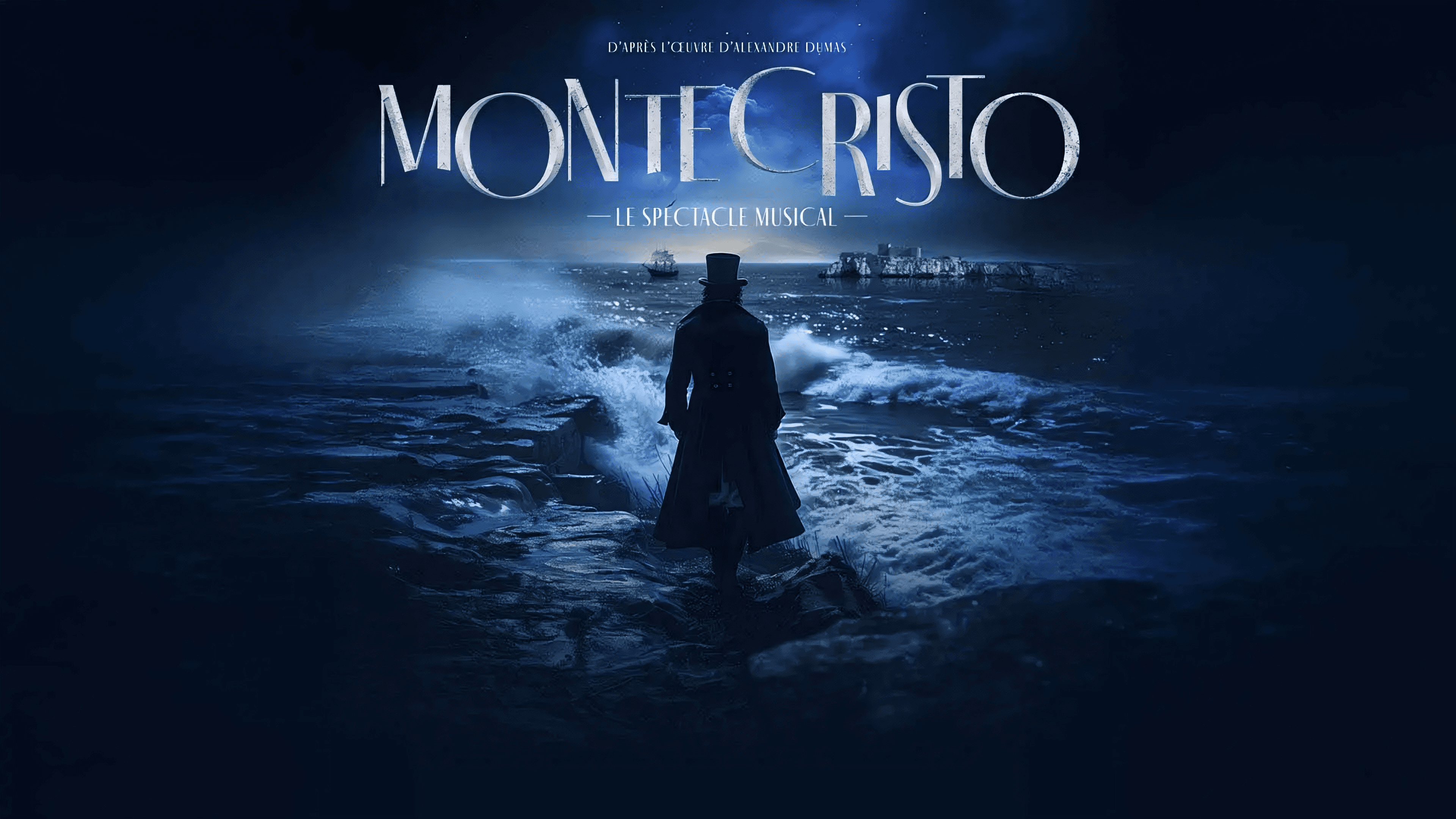 Monte-Cristo - Le Spectacle Musical